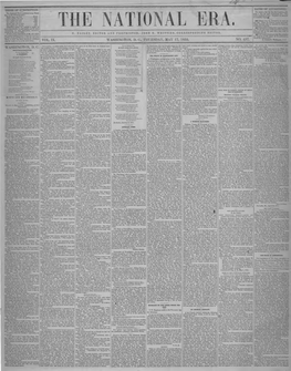 The National Era Is Published Every Thurs¬ Cents a Line for Each Subsequent One: Ten Day, on the Following Terms : - Words Constitute a Line