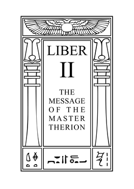 Liber Ii. the Message of the Master Therion