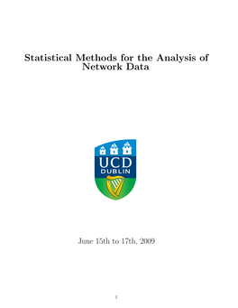 Statistical Methods for the Analysis of Network Data