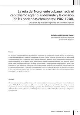 La Ruta Del Nororiente Cubano Hacia El Capitalismo Agrario: El Deslinde Y La División De Las Haciendas Comuneras (1902-1958)