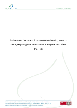 Evaluation of the Potential Impacts on Biodiversity, Based on the Hydrogeological Characteristics During Low Flow of the River Hron