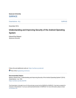 Understanding and Improving Security of the Android Operating System