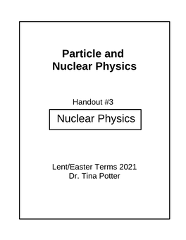 Particle and Nuclear Physics