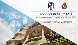 Spain Winter Elite Tour Barcelona & Madrid, Spain | Nov
