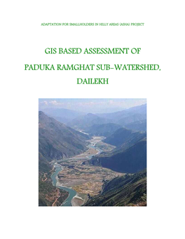 Gis Based Assessment of Paduka Ramghat Sub-Watershed