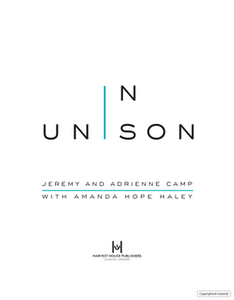 In Unison Copyright © 2020 by Jeremy and Adrienne Camp Published by Harvest House Publishers Eugene, Oregon 97408