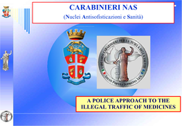 CARABINIERI NAS (Nuclei Antisofisticazioni E Sanità)