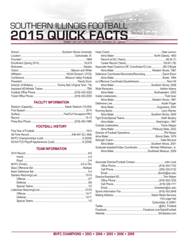 2015 QUICK FACTS GENERAL Informationcontact • John Lock • (309) 333-0132 (Cell) • Jtlock2@Siu.Edu • @Jtlock2coaching STAFF