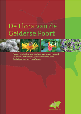 De Flora Van De Gelderse Poort Trends Van Indicatieve Soorten Tussen 1970 En 2008 En Actuele Ontwikkelingen Van Beschermde En Bedreigde Soorten (Vanaf 2004)