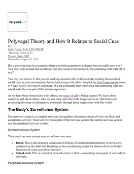 Polyvagal Theory and How It Relates to Social Cues by Jodi Clarke, MA, LPC/MHSP Medically Reviewed by Steven Gans, MD Updated on August 05, 2019