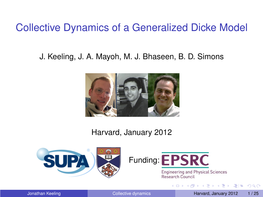 Collective Dynamics of a Generalized Dicke Model