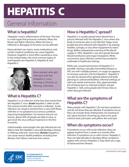 HEPATITIS C General Information What Is Hepatitis? How Is Hepatitis C Spread? “Hepatitis” Means Inflammation of the Liver