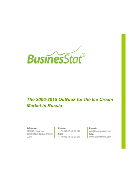 The 2006-2015 Outlook for the Ice Cream Market in Russia