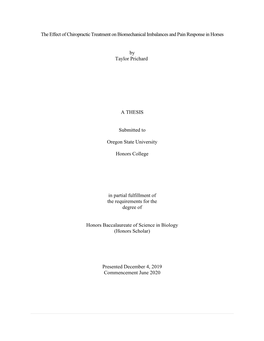 The Effect of Chiropractic Treatment on Biomechanical Imbalances and Pain Response in Horses by Taylor Prichard a THESIS Submit