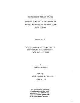 SEISMIC DESIGN DECISION ANALYSIS Sponsored by National Science Foundation Research Applied to National Needs