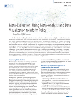 Meta-Evaluation: Using Meta-Analysis and Data Visualization to Inform Policy Anupa Bir and Nikki Freeman