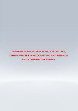 Information of Directors, Executives, Chief Officers in Accounting and Finance and Company Secretary