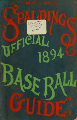Spalding's Base Ball Guide, and Official League Book for ... : a Complete
