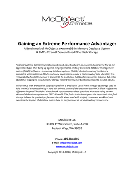 Gaining an Extreme Performance Advantage: a Benchmark of Mcobject’S Extremedb In-Memory Database System & EMC’S Xtremsf Server-Based Pcie Flash Storage