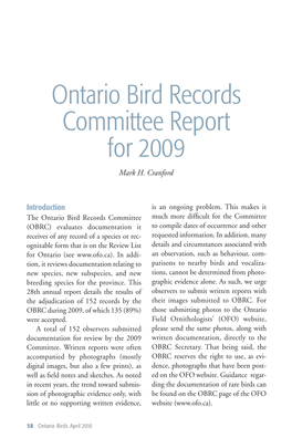 58 Ontario Birds April 2010 the Members of the 2009 Commit - Listing of Records Tee Were : Glenn Coady (Chairperson), in the Following Species Accounts the Mark H