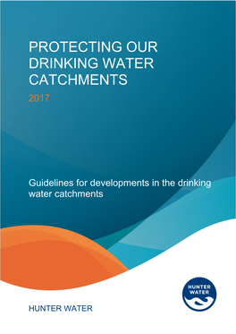 Protecting Our Drinking Water Catchments 2017