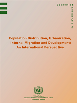 Population Distribution, Urbanization, Internal Migration and Development: an International Perspective