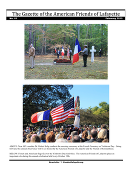 The Marquis: Lafayette Reconsidered… Pages 6-8 • Lafayette’S Visit to Fort Monroe… Pages 9-11 • New Members!