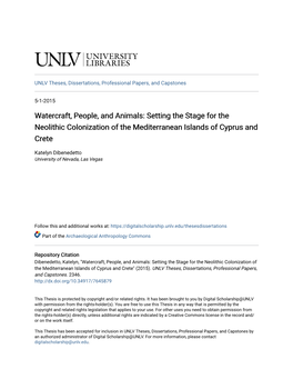 Watercraft, People, and Animals: Setting the Stage for the Neolithic Colonization of the Mediterranean Islands of Cyprus and Crete