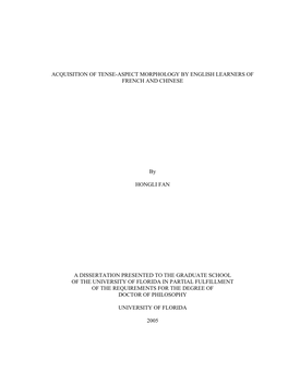 Acquisition of Tense-Aspect Morphology by English Learners of French and Chinese