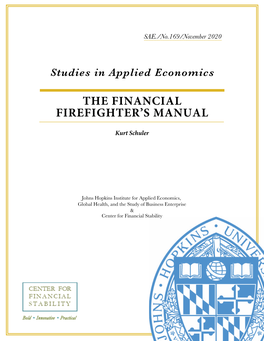 The Financial Firefighter's Manual
