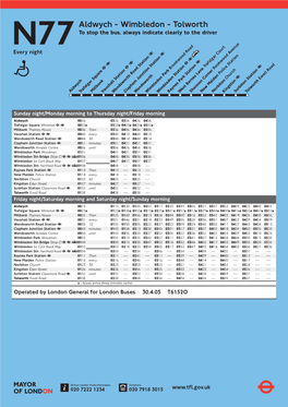 Aldwych - Wimbledon - Tolworth N77 to Stop the Bus, Always Indicate Clearly to the Driver Every Night