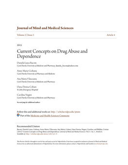 Current Concepts on Drug Abuse and Dependence Daniela Luiza Baconi Carol Davila University of Medicine and Pharmacy, Daniela Baconi@Yahoo.Com