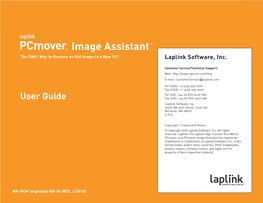 Image Assistant™ the ONLY Way to Restore an Old Image to a New PC! Laplink Software, Inc