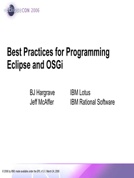 Best Practices for Programming Eclipse and Osgi