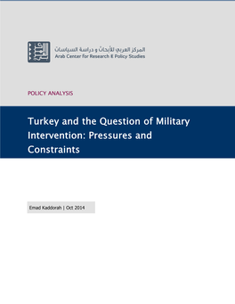 Turkey and the Question of Military Intervention: Pressures and Constraints