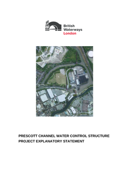 Prescott Channel Water Control Structure Project Explanatory Statement