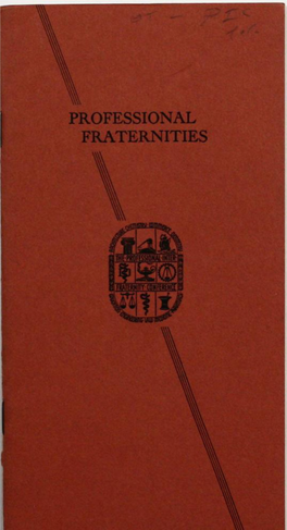 Professional Fraternities by Professional Interfraternity