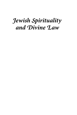 Jewish Spirituality and Divine Law