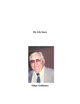 My Life Story Edgar Galiñanes