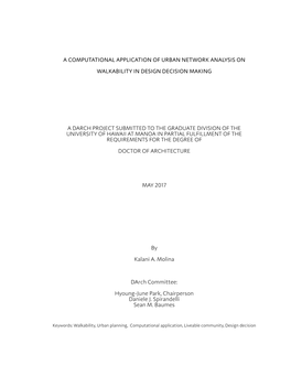 A Computational Application of Urban Network Analysis on Walkability in Design Decision Making