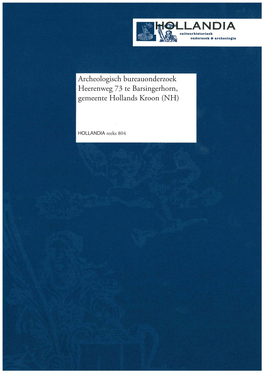 Archeologisch Bureauonderzoek Heerenweg 73 Te Barsingerhorn, Gemeente Hollands Kroon (NH)