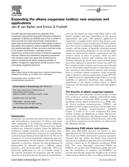 Expanding the Alkane Oxygenase Toolbox: New Enzymes and Applications Jan B Van Beilen and Enrico G Funhoff