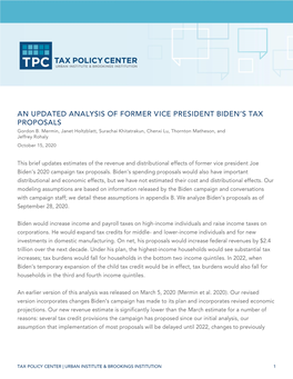 AN UPDATED ANALYSIS of FORMER VICE PRESIDENT BIDEN’S TAX PROPOSALS Gordon B