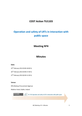 COST Action TU1103 Operation and Safety of Lrts in Interaction with Public Space Meeting Nº4 Minutes