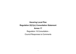 Havering Local Plan Regulation 22(1)(C) Consultation Statement Annex 17 Regulation 19 Consultation