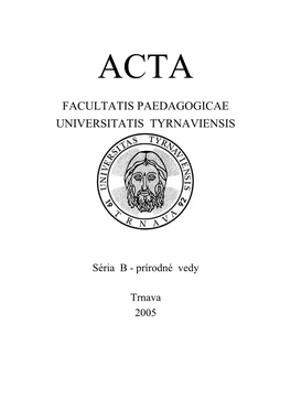 Facultatis Paedagogicae Universitatis Tyrnaviensis