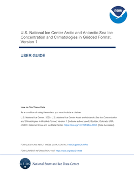 U.S. National Ice Center Arctic and Antarctic Sea Ice Concentration and Climatologies in Gridded Format, Version 1