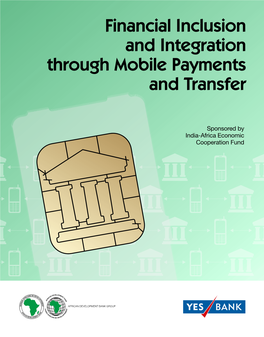 Financial Inclusion and Integration Through Mobile Payments and Transfer