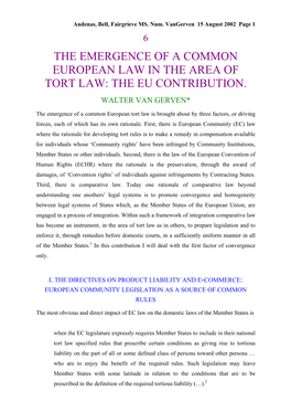 The Emergence of a Common European Law in the Area of Tort Law: the Eu Contribution