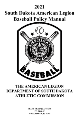 2021 South Dakota American Legion Baseball Policy Manual